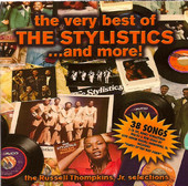 - The Very Best of The Stylistics… And More!