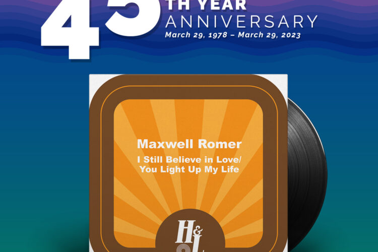 I Still Believe in Love and You Light Up My Life single by Maxwell Romer.